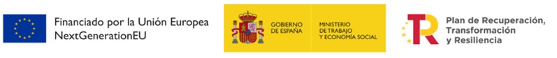 Logo: Financiado por la Unión Europea NextGenerationEU. Gobierno de España. Ministerio de Trabajo y Economía Social. Plan de Recuperación, Transformación y Resilencia.